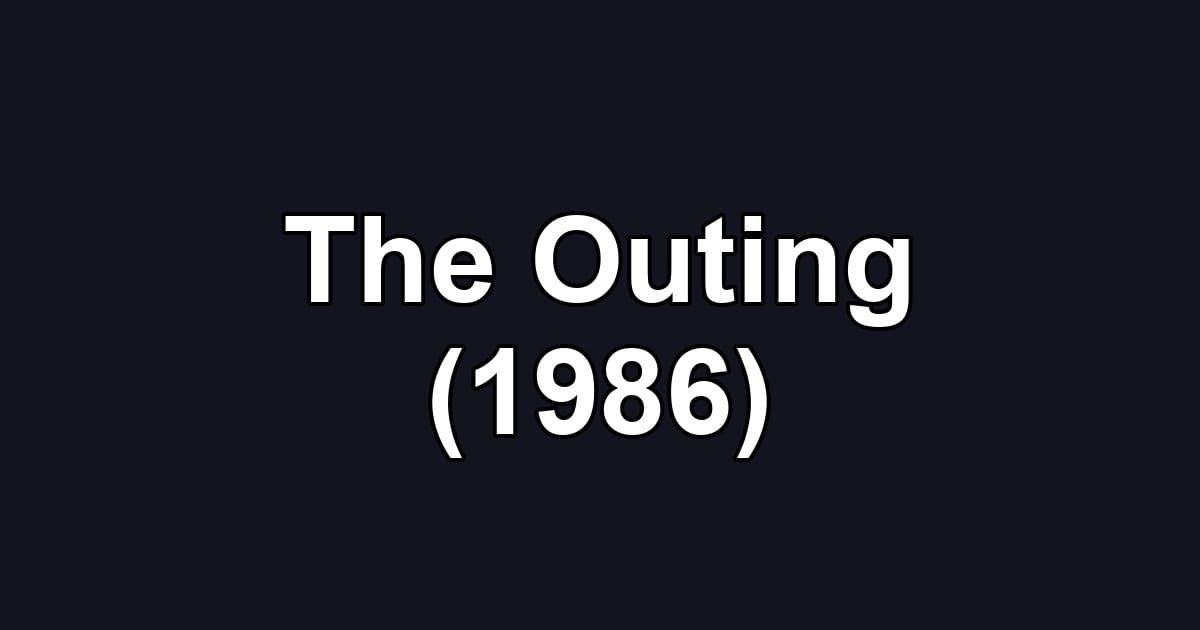The Outing (1986)