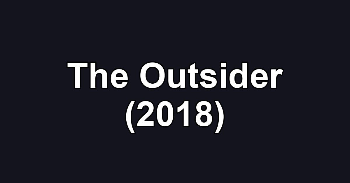 The Outsider (2018)