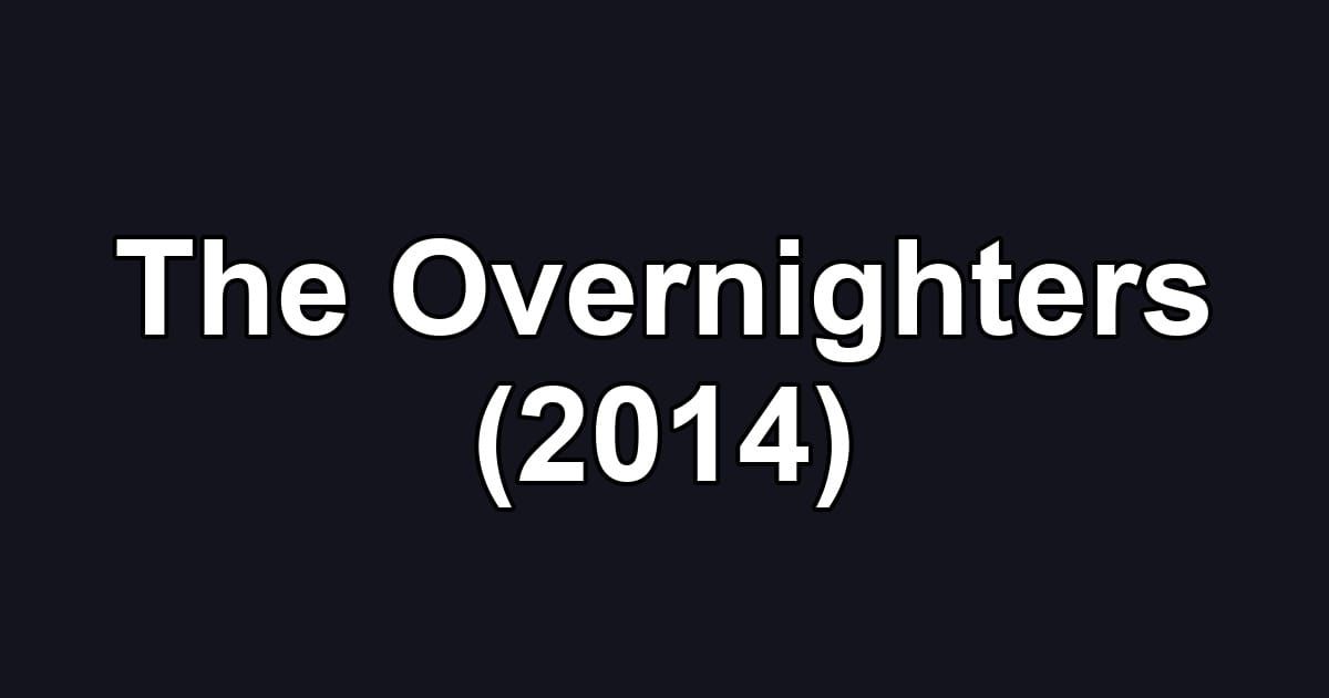 The Overnighters (2014)