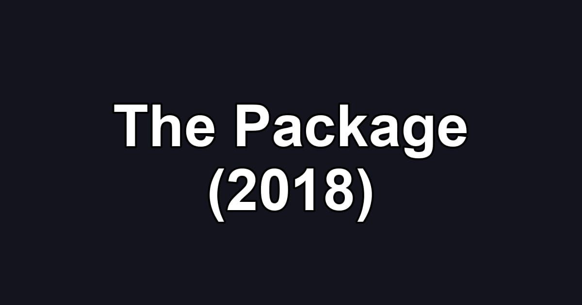 The Package (2018)