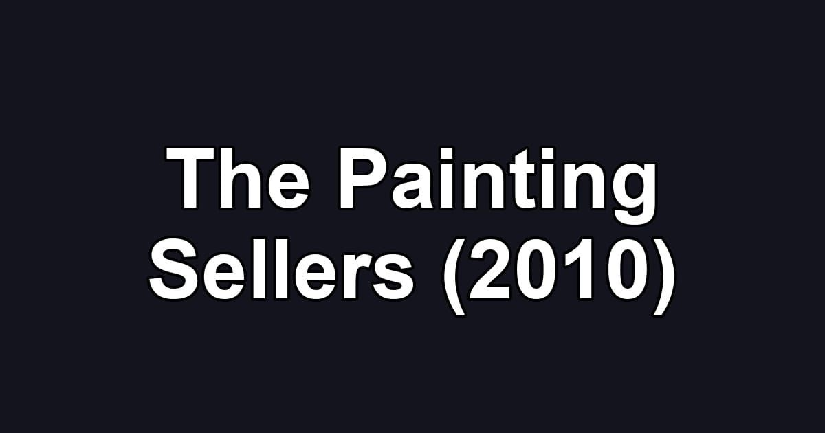 The Painting Sellers (2010)
