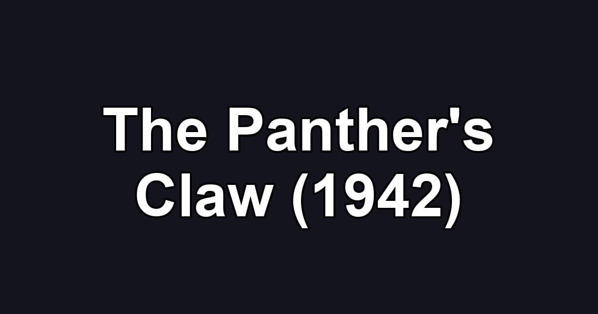 The Panther's Claw (1942)