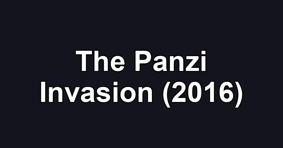 The Panzi Invasion (2016)
