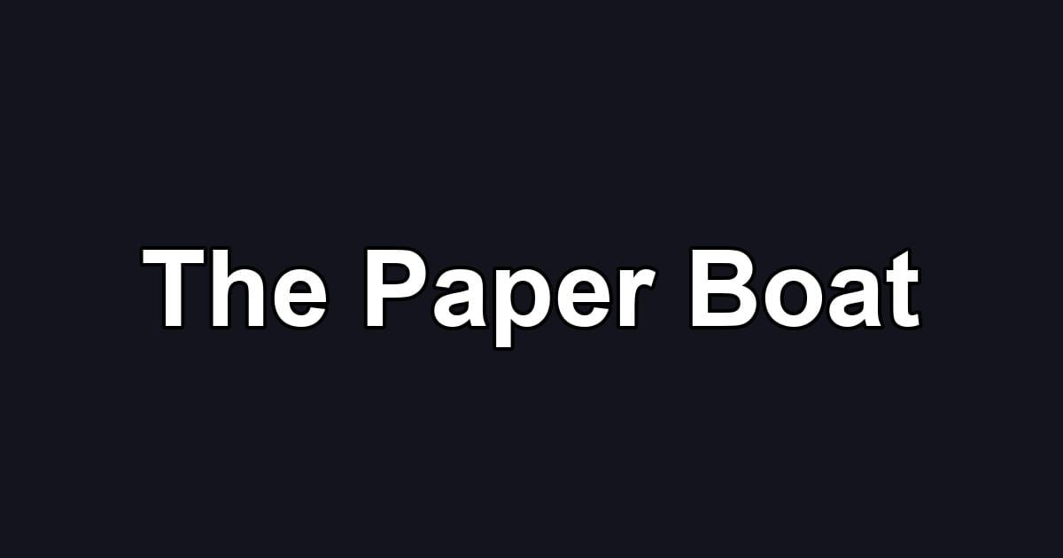 The Paper Boat