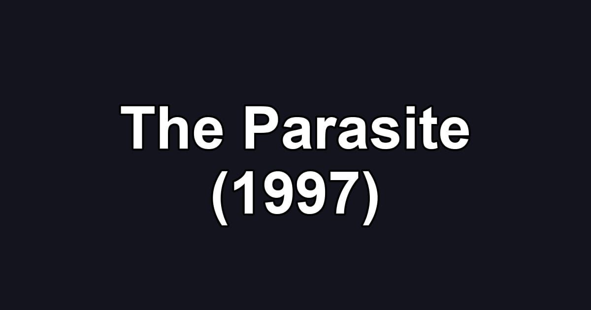 The Parasite (1997)