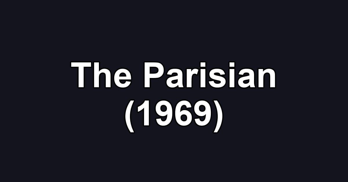 The Parisian (1969)