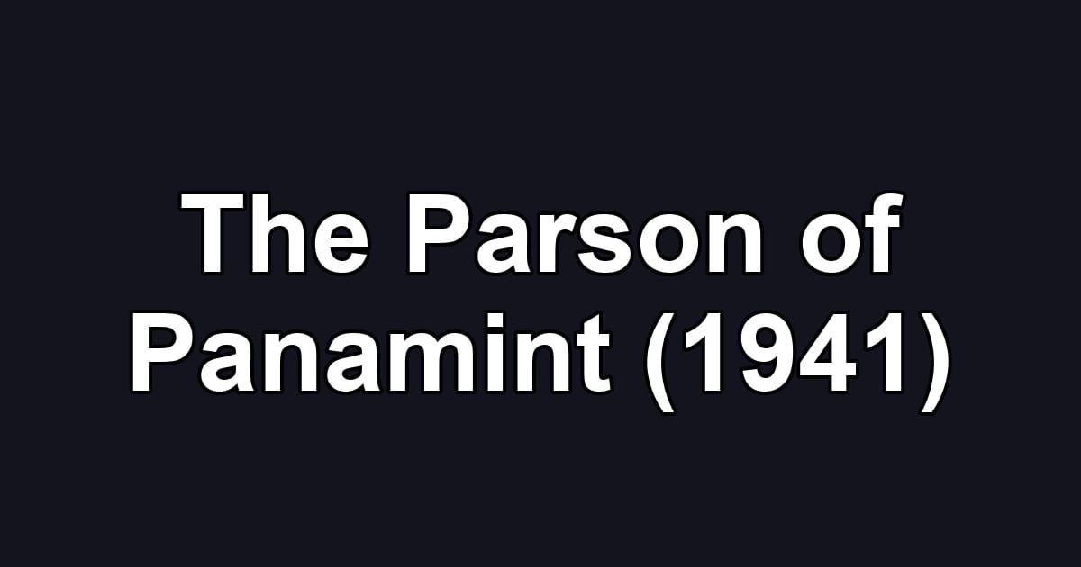 The Parson of Panamint (1941)