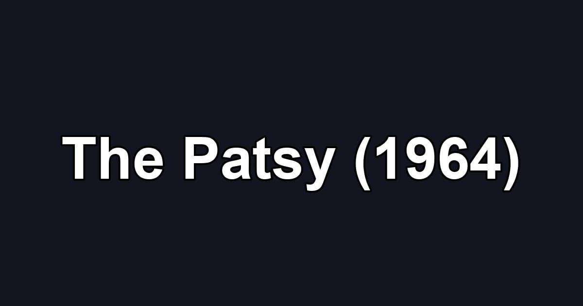 The Patsy (1964)