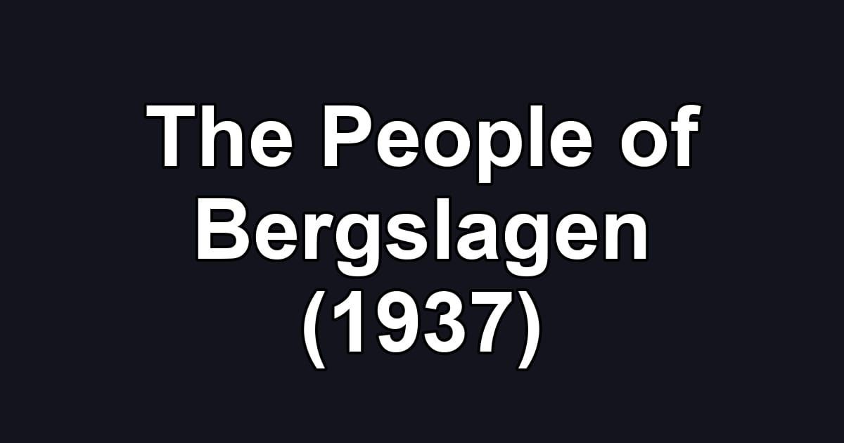 The People of Bergslagen (1937)