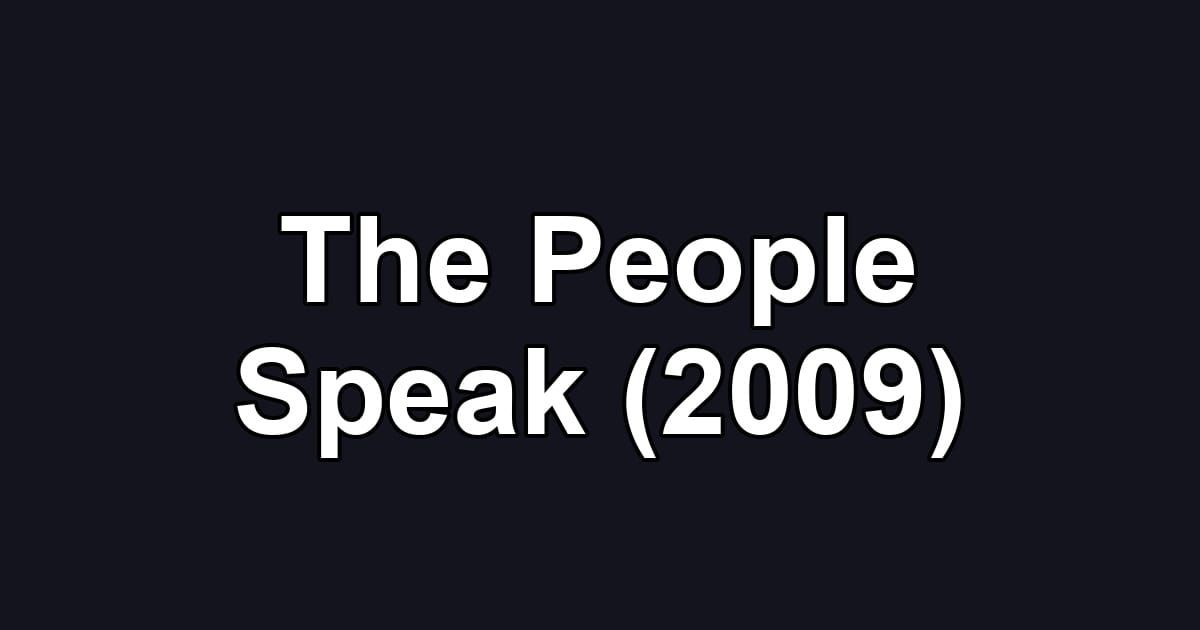 The People Speak (2009)