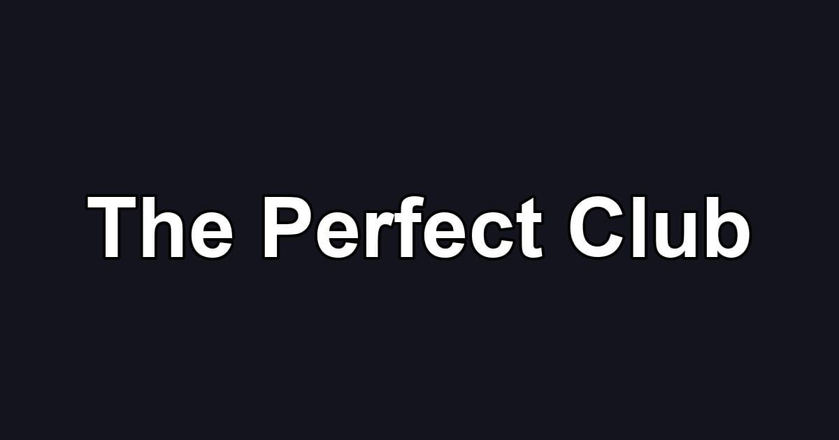 The Perfect Club