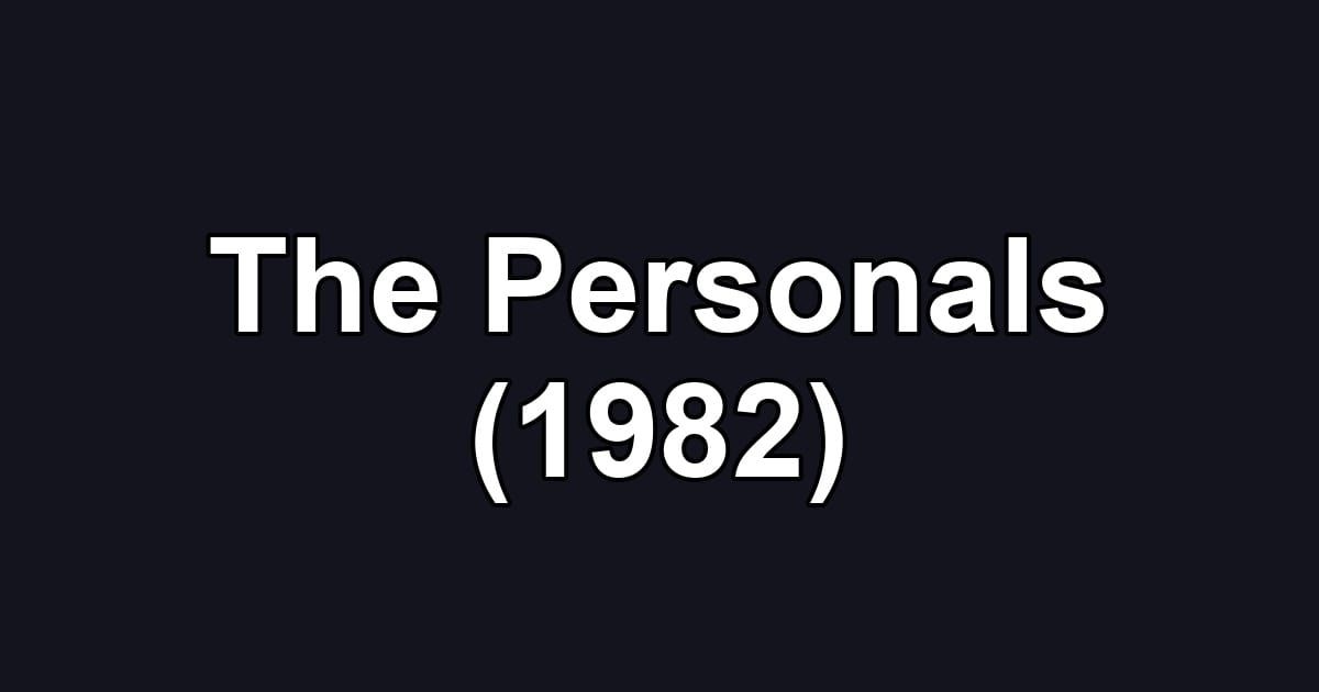 The Personals (1982)