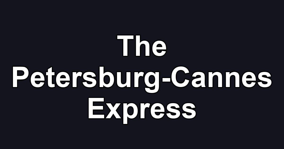 The Petersburg-Cannes Express