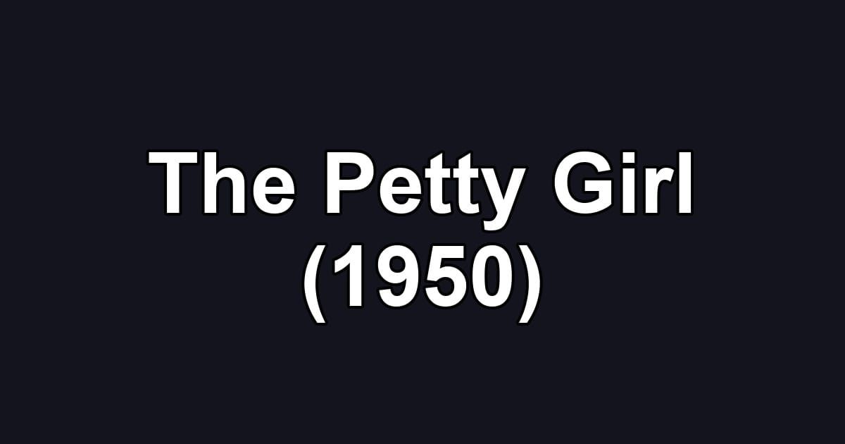 The Petty Girl (1950)