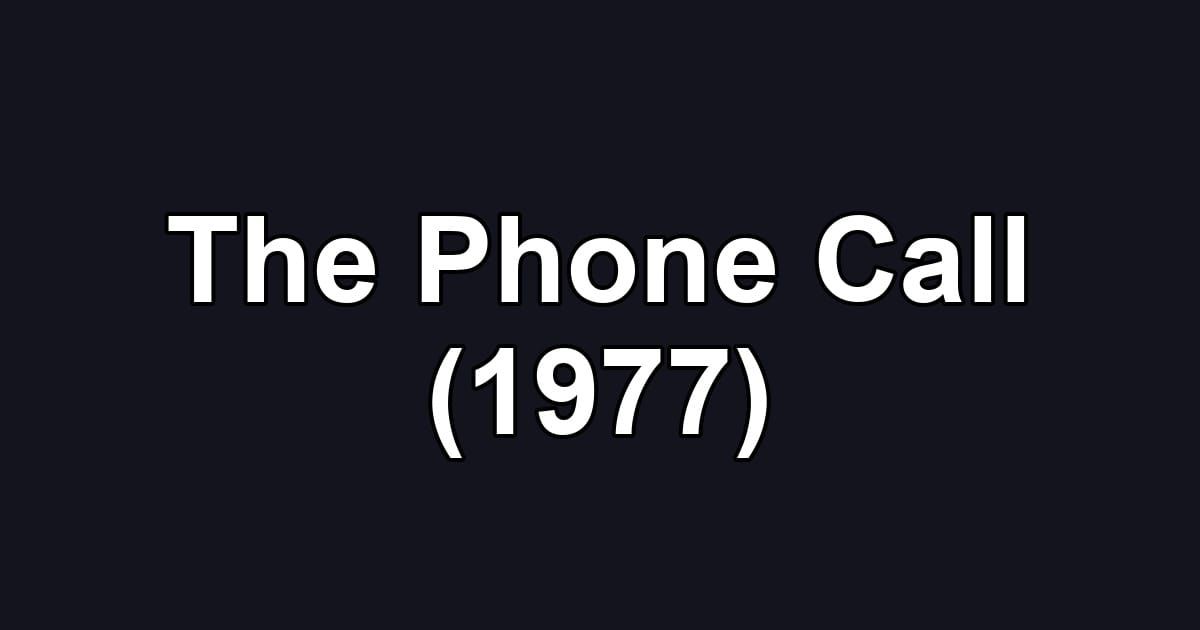 The Phone Call (1977)