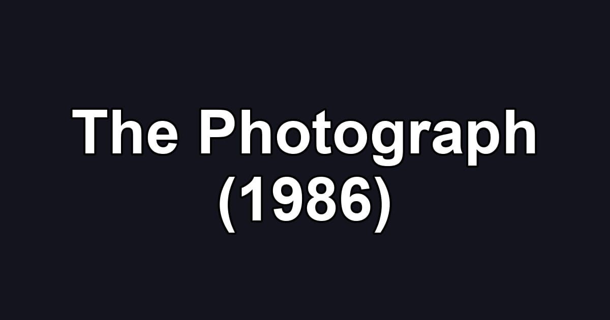The Photograph (1986)
