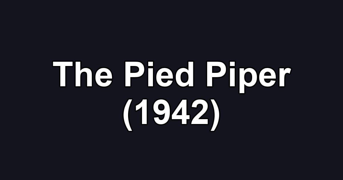 The Pied Piper (1942)