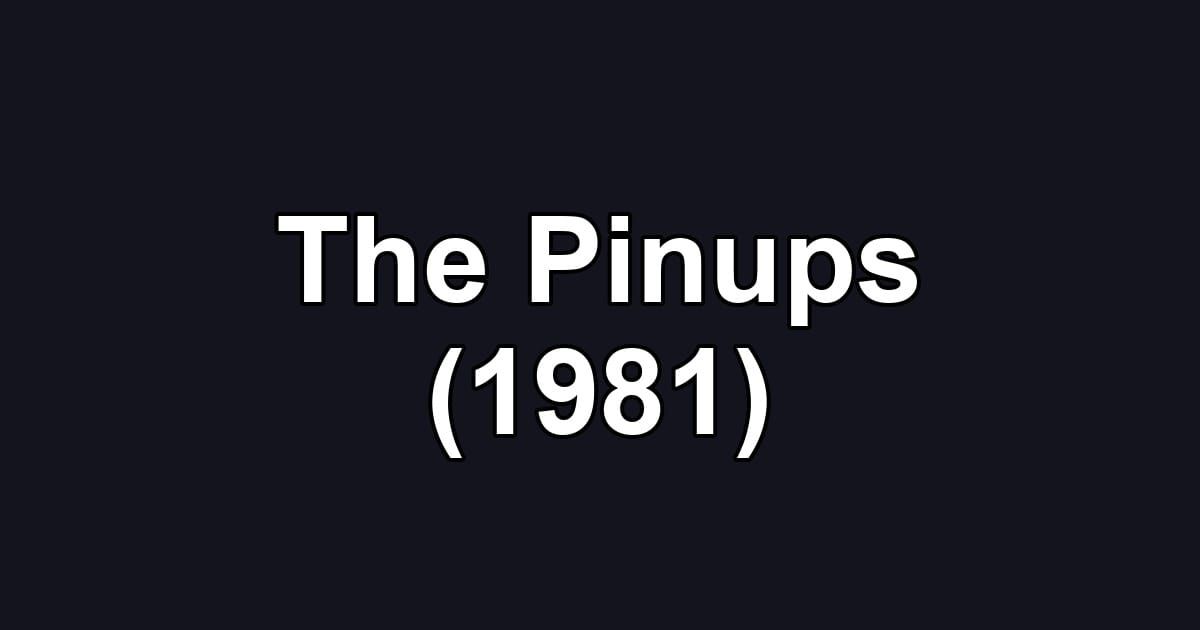 The Pinups (1981)