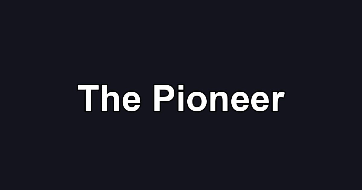 The Pioneer