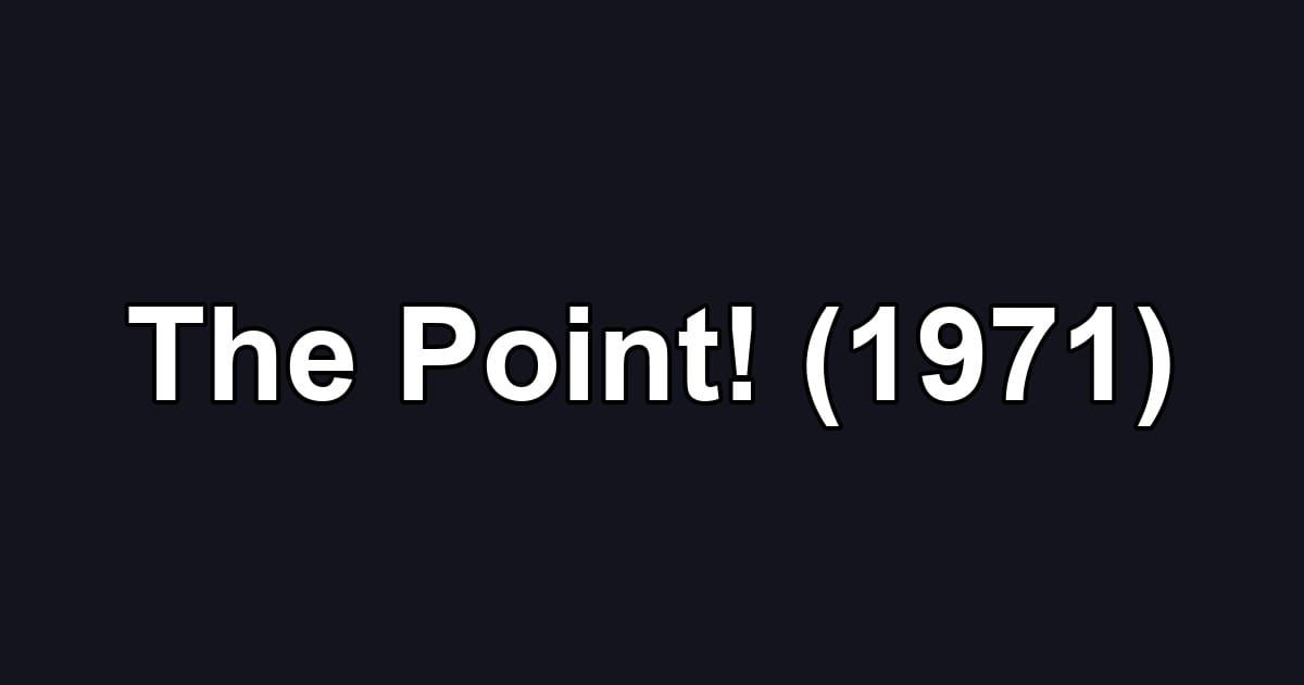 The Point! (1971)