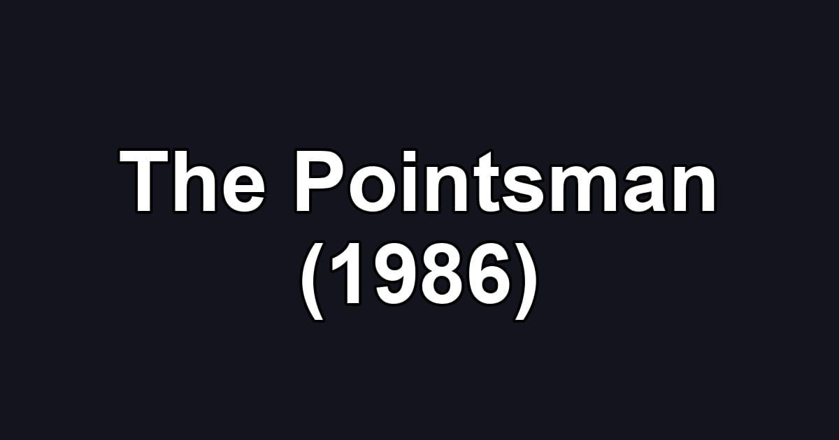 The Pointsman (1986)
