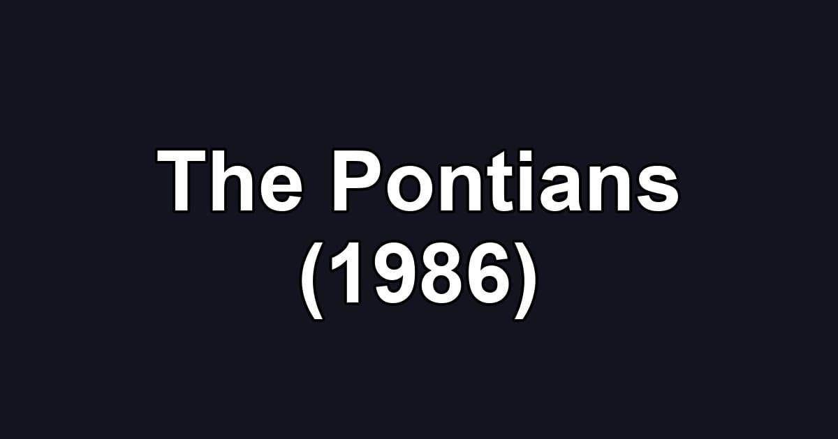 The Pontians (1986)