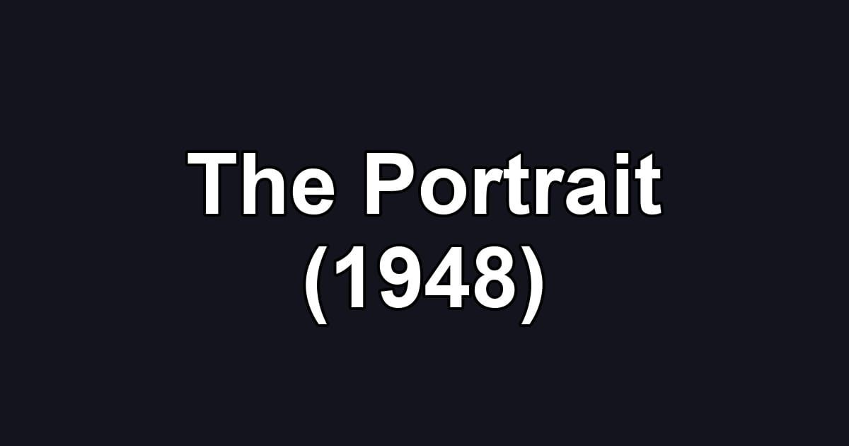 The Portrait (1948)