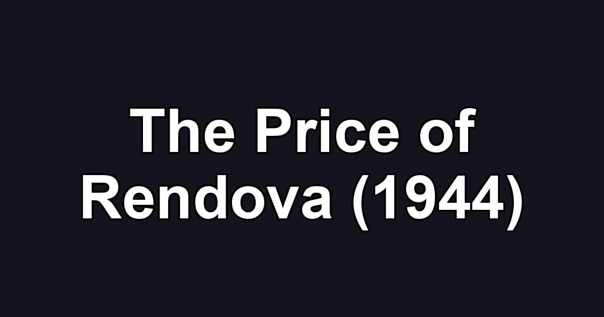 The Price of Rendova (1944)