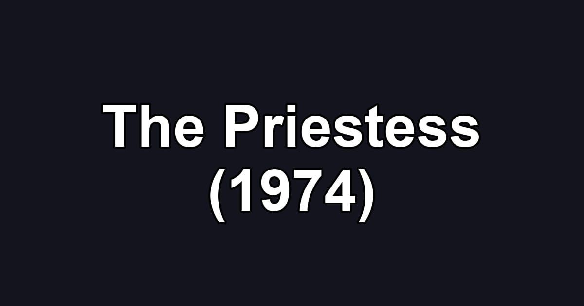 The Priestess (1974)