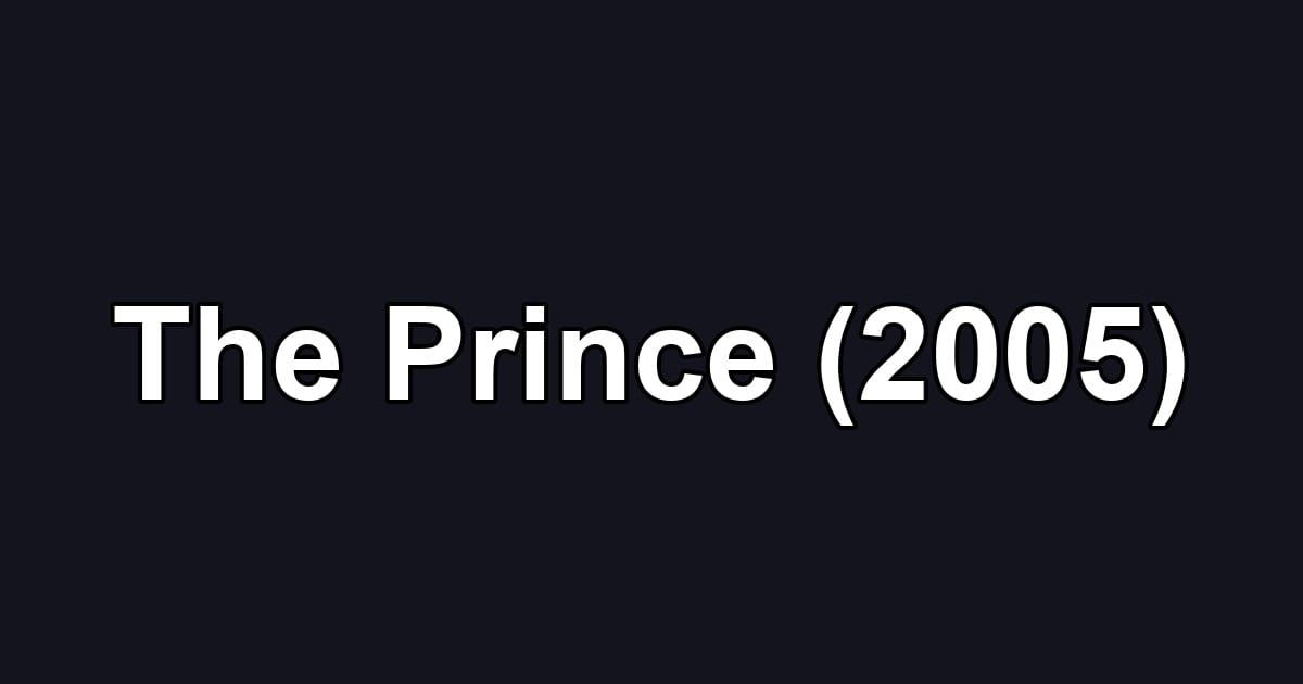 The Prince (2005)