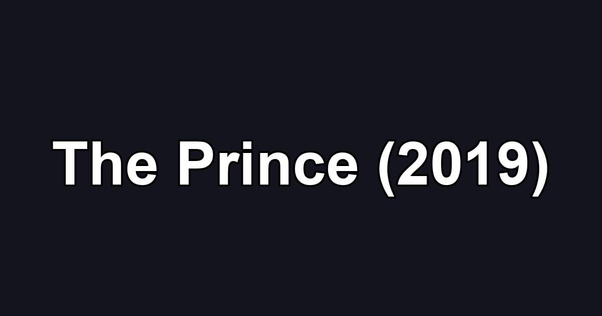 The Prince (2019)