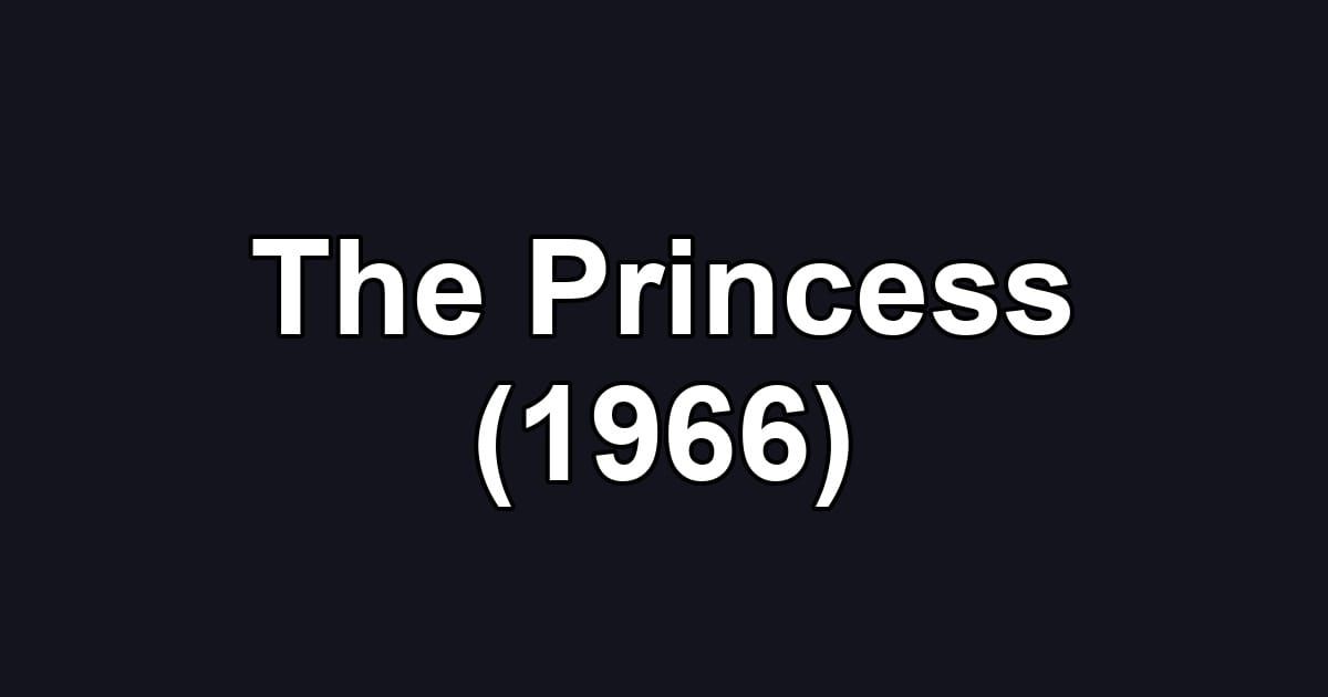 The Princess (1966)