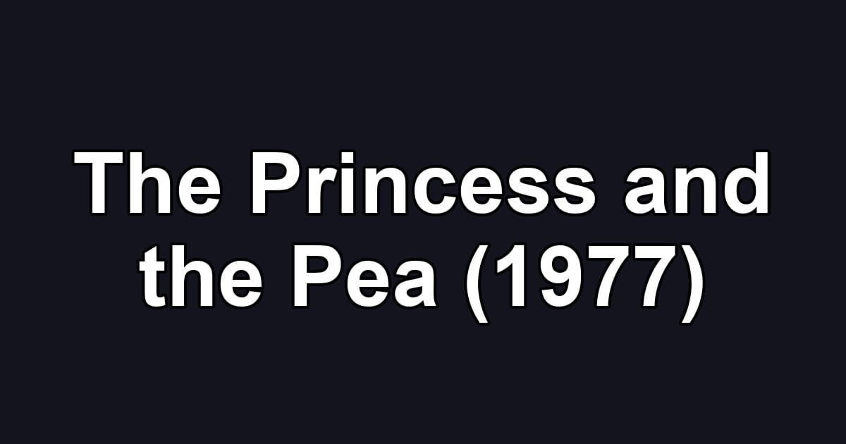 The Princess and the Pea (1977)