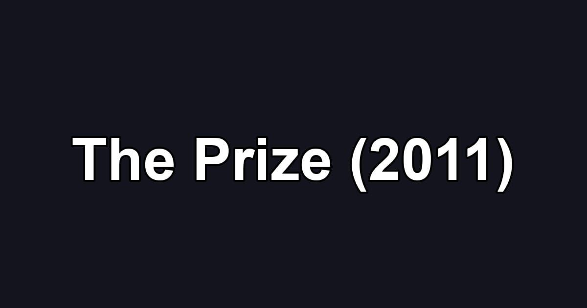 The Prize (2011)