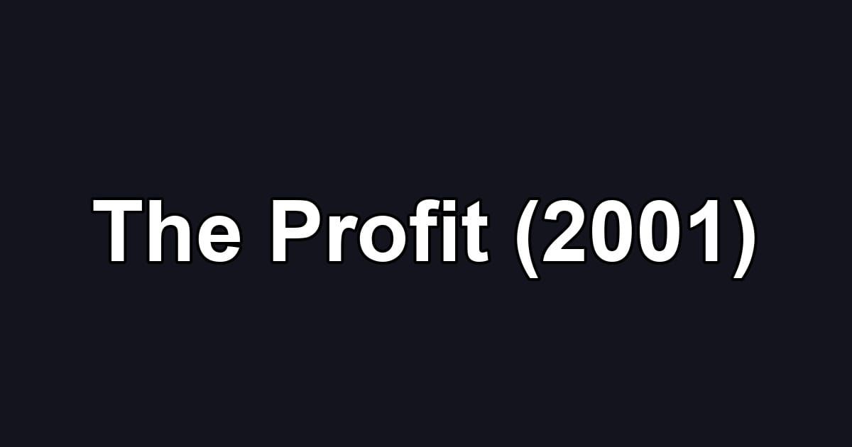 The Profit (2001)