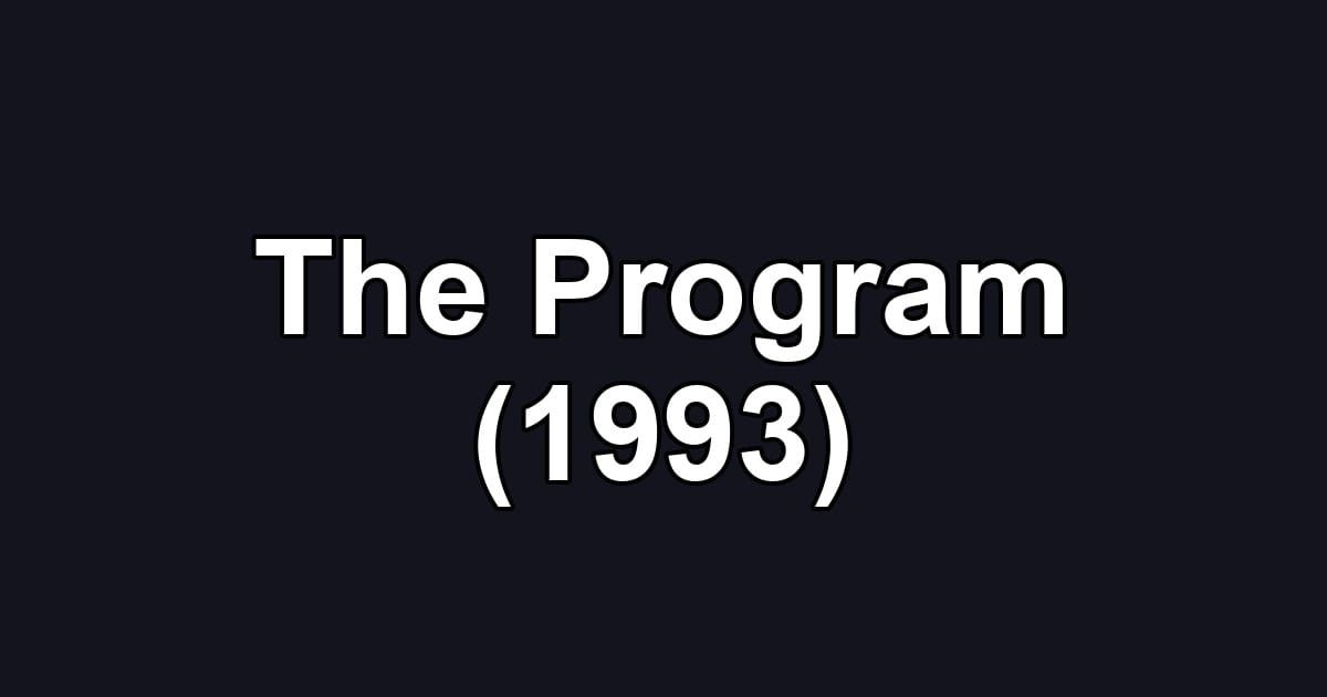 The Program (1993)