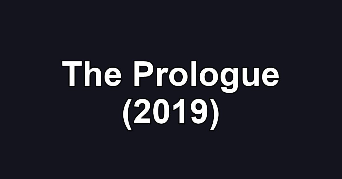 The Prologue (2019)