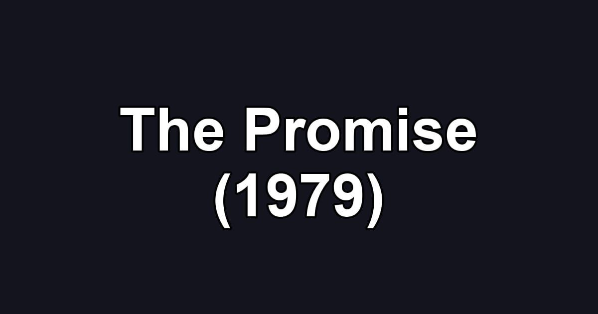 The Promise (1979)