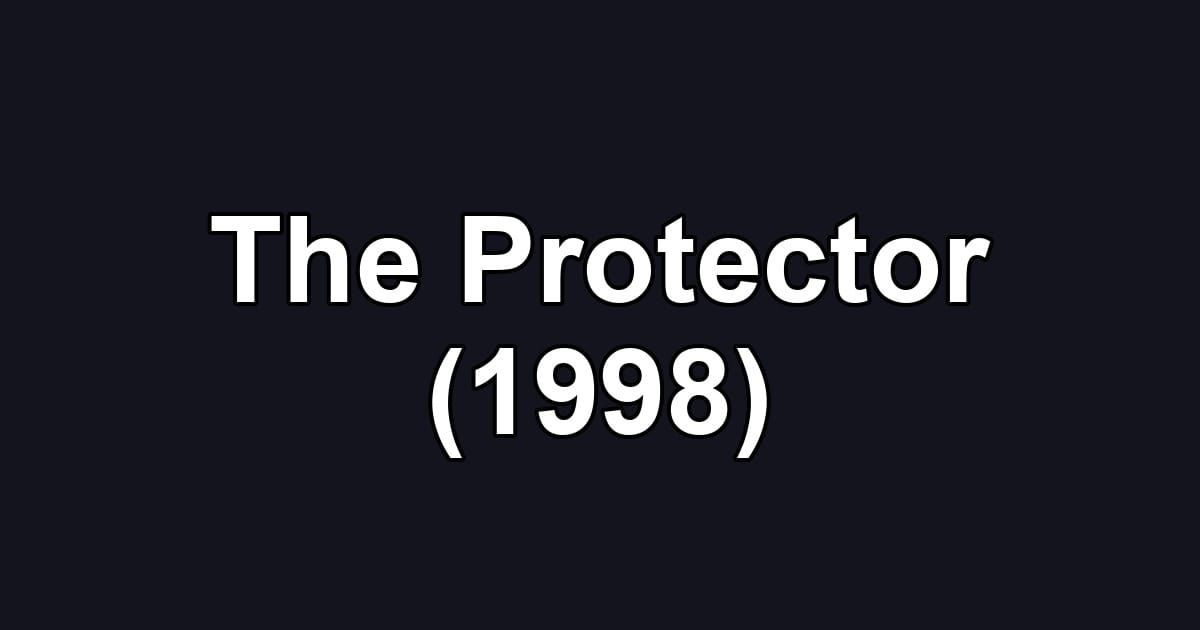 The Protector (1998)