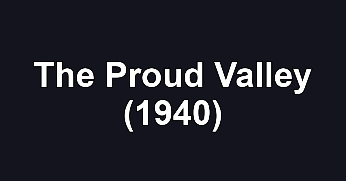 The Proud Valley (1940)