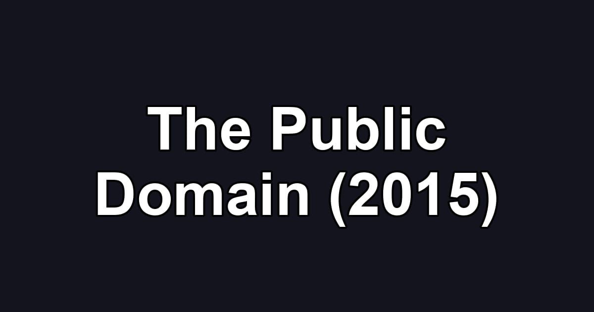 The Public Domain (2015)