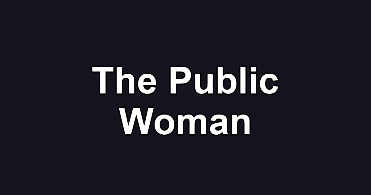 The Public Woman