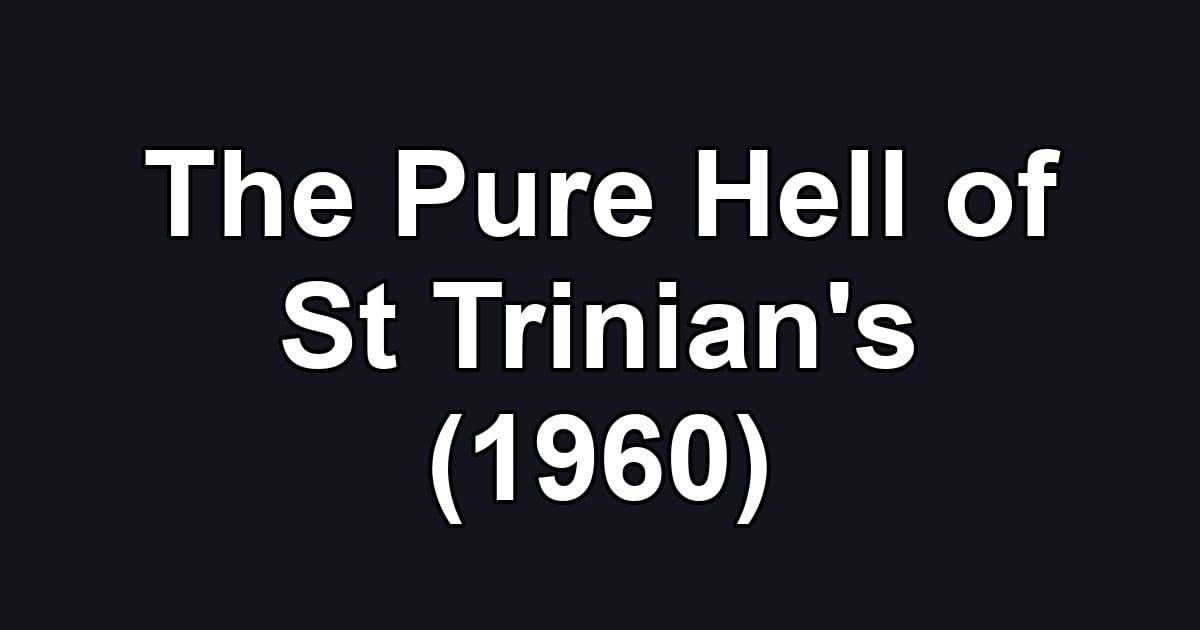 The Pure Hell of St Trinian's (1960)