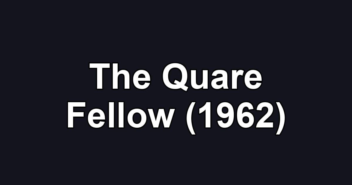 The Quare Fellow (1962)