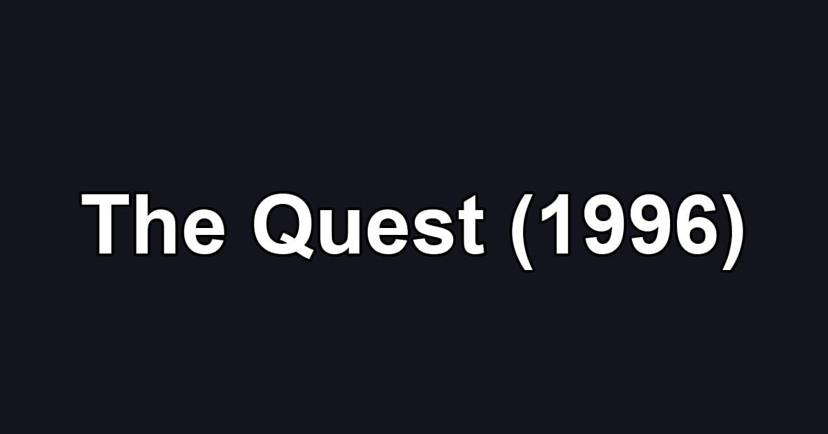 The Quest (1996)