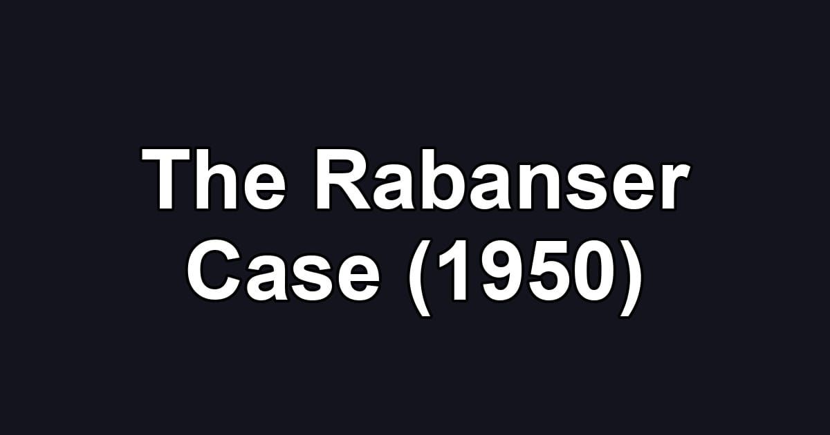 The Rabanser Case (1950)