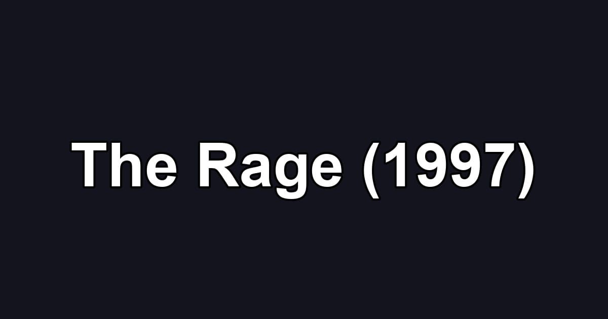 The Rage (1997)