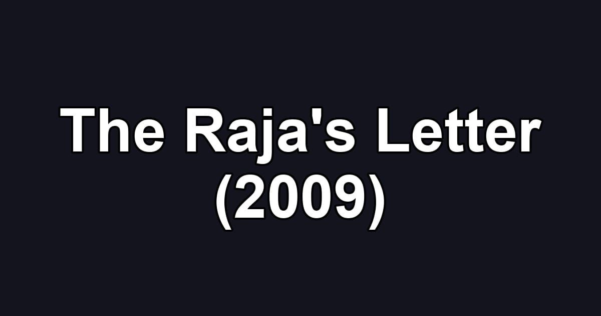 The Raja's Letter (2009)