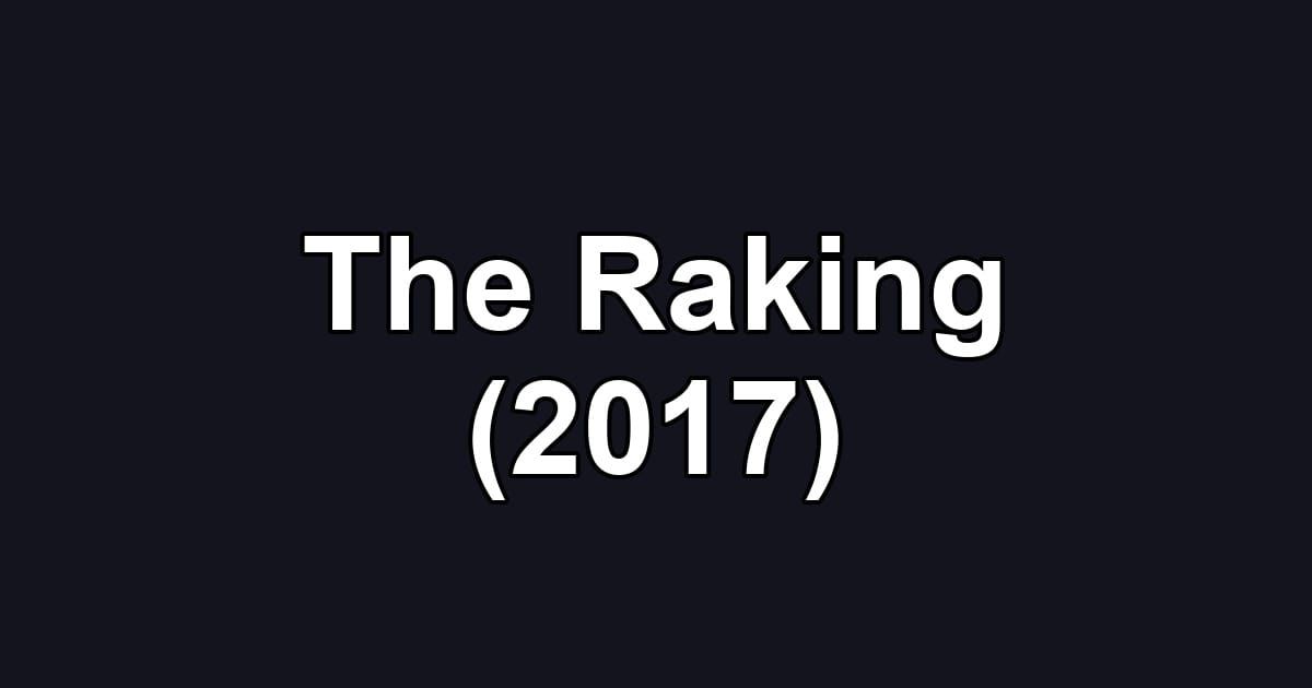 The Raking (2017)
