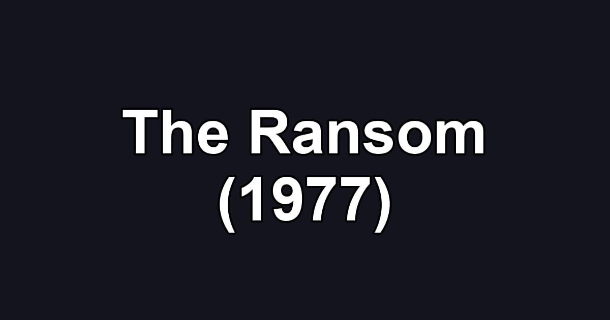 The Ransom (1977)